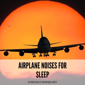 Airplane Noises for Sleep
