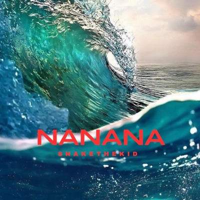 NANANA - Single