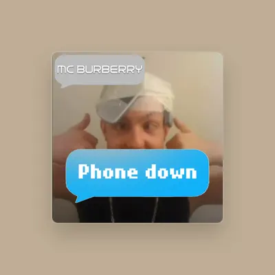 Listen to MC Burberry, watch music videos, read bio, see tour dates & more!