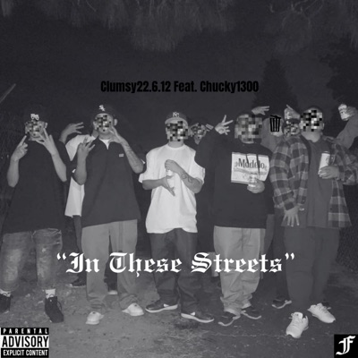 In These Streets (feat. Chucky1300) - Single