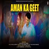 Aman Ka Geet - Single