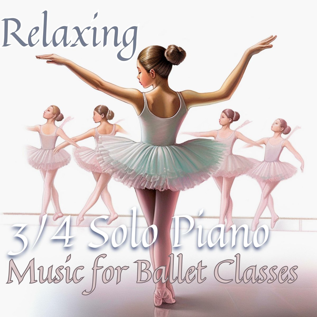 Relaxing 3/4 Solo Piano Music for Ballet Classes by Piano Ballet on Apple  Music