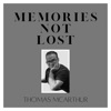 Memories Not Lost