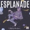 Esplanade - Jeffrey Paralejas lyrics