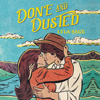 Done and Dusted (Unabridged) - Lyla Sage