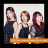 Tgj Grooving and Dancing - EP - TOKYO GROOVE JYOSHI