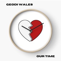 Our Time - Single - Geodi Wales