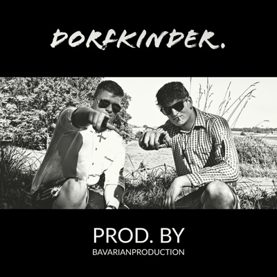 Dorfkinder.  Boarisch (feat. mæx & alǝx) - Single
