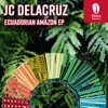 Ecuadorian Amazon - Single