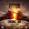 Proud - Chronic Law