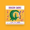 Dragon Smoke