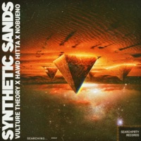 Synthetic Sands - Single - Vulture Theory, HAWD HITTA & NoBueno