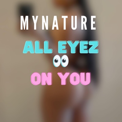 All Eyez On You - Single