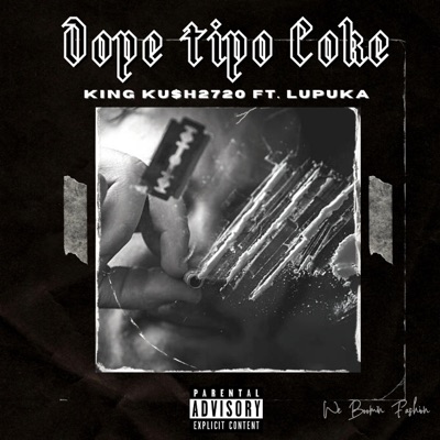 Dope Tipo Coke (feat. Lupuka) - Single