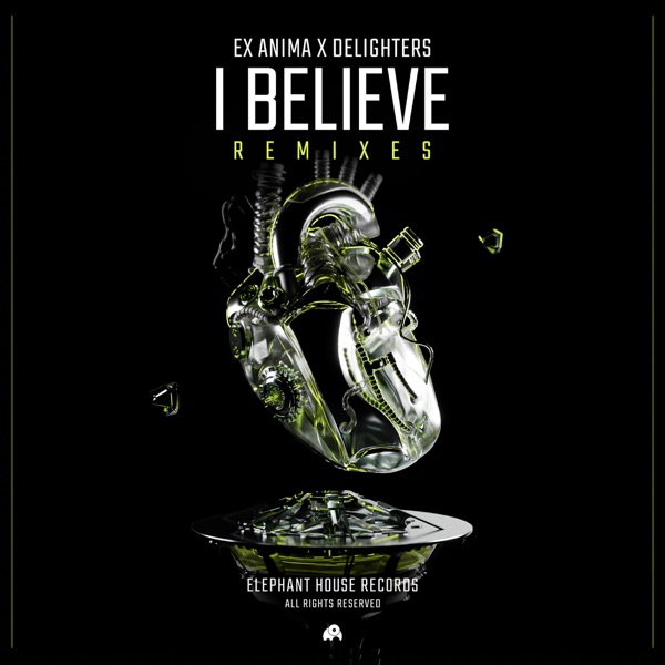 I Believe (Remixes) - EP