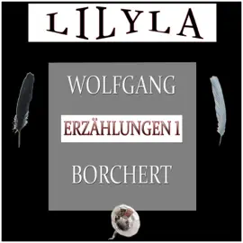 Erzählungen 1 (Die Hundeblume, Die Krähen fliegen Abends nach Hause, Gespräch über den Dächern, Stimmen sind da in der Luft - In der Nacht, Generation ohne Abschied.)