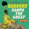 Approach With Caution (feat. Sampa the Great) - Quakers lyrics