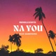Na You feat Harrysong Single