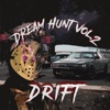 DREAM HUNT, Vol.2 (Drift) - EP