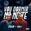 Vou Dormir na Noite (feat. Dada 2) - Single