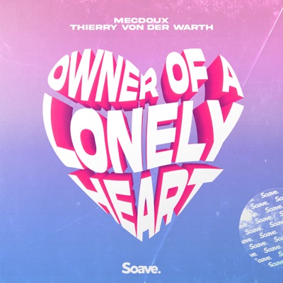 Owner of a Lonely Heart - Mecdoux & THIERRY VON DER WARTH | Shazam