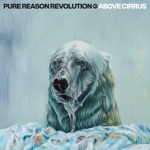 Pure Reason Revolution - New Kind of Evil