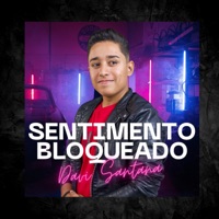 Sentimento Bloqueado - Single - Davi Santana