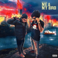 Me & My Bro - Single - Imthxfuture