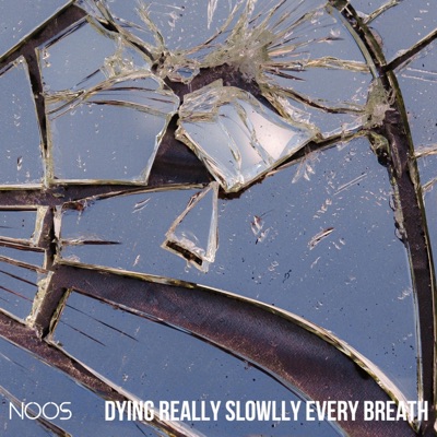 Dying Really Slowlly Every Breath