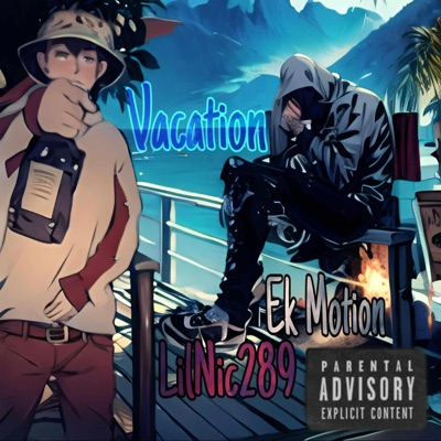Vacation 2 (feat. EK Motion) - Single