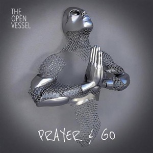 Prayer & Go (feat. Artz or Artillery) - Single