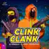 CLINK CLANK song reviews