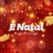 É Natal - Ruben Aguiar lyrics