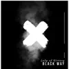 Stream & download Black Way - Single