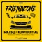 Friend Zone - Konfidential & Mr. ESQ lyrics