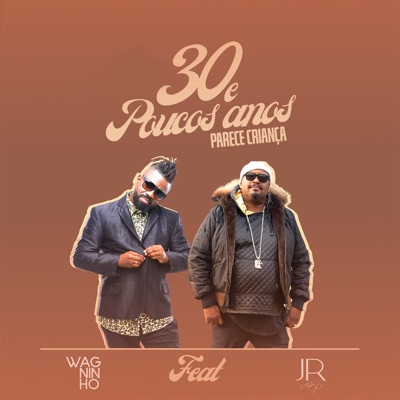 Parece Criança (30 e Poucos Anos) [feat. Júnior Vox] - Single