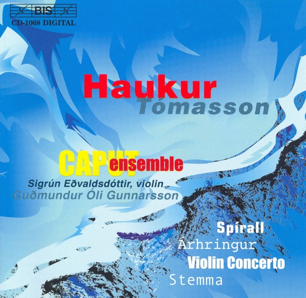 Tomasson: Violin Concerto / Arhringur / Spirall / Stemma