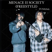 MENACE TO SOCIETY (freestyle) - Single - Tunez187