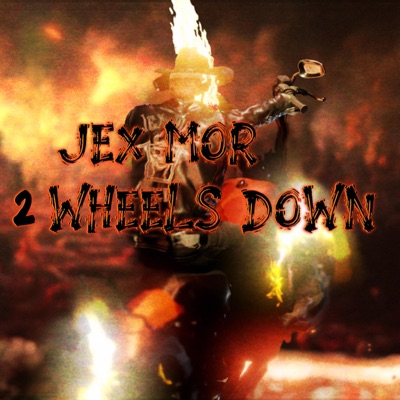 2 Wheels Down - Single