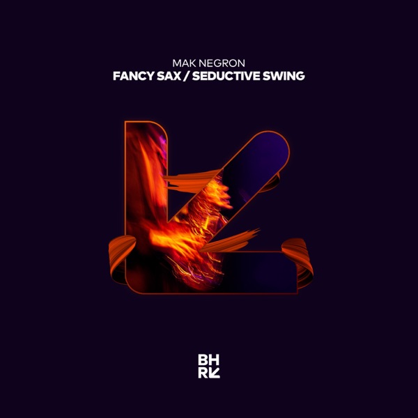 Fancy Sax / Seductive Swing - Single