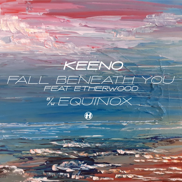 Fall Beneath You / Equinox - Single