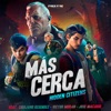 Más Cerca (feat. Hidden Citizens) - Single