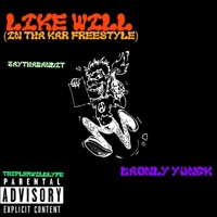 Like Will - Single - JayThaBandit