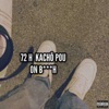 72h Kacho Pou On Biiih - Single