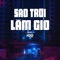 Sao Trời Làm Gió Remix (House) artwork