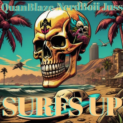 Surfs Up (feat. NerdBoii Juss) - Single