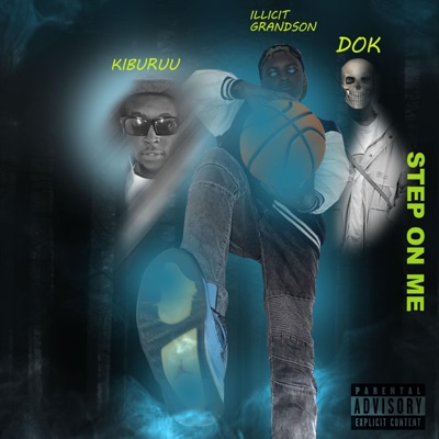 Step On Me (feat. Kiburuu & Dok) - Single