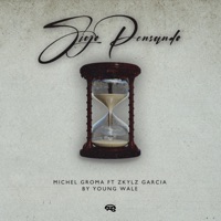 Sigo Pensando (feat. Zkylz Garcia) - Single - Michel Groma