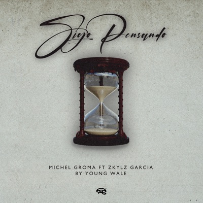 Sigo Pensando (feat. Zkylz Garcia) - Single