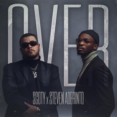Over (feat. Steven Aderinto) - Single